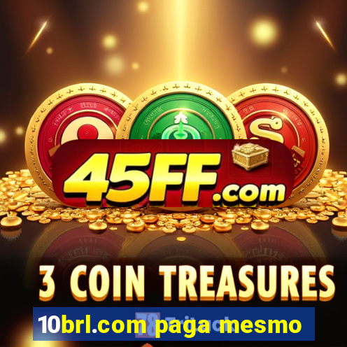 10brl.com paga mesmo